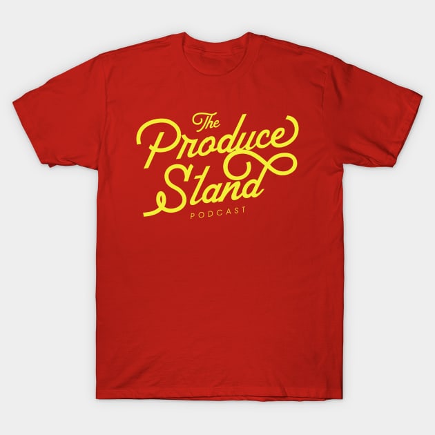 The Produce Stand Podcast secondary logo yello T-Shirt by Produce Stand Podcast